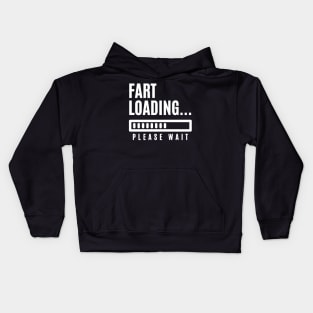 Fart Loading Please Wait Kids Hoodie